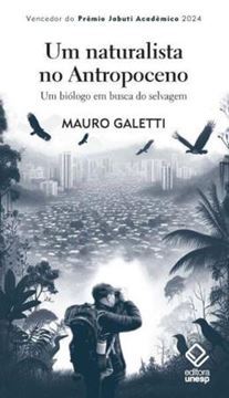 Imagem de UM NATURALISTA NO ANTROPOCENO - 2ª ED