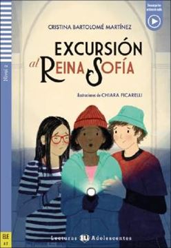 Imagem de EXCURSION AL REINA SOFIA - LECTURAS ELI ADOLESCENTES A2 - DOWNLOADABLE MULTIMEDIA