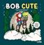 Imagem de BOB CUTE - FILMES E SERIES - TEMPORADA 1