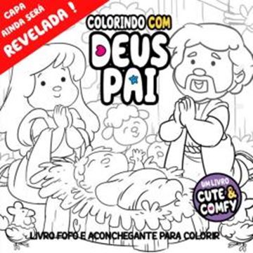 Imagem de COLORINDO COM DEUS PAI - UM LIVRO CUTE & COMFY - LIVRO DE COLORIR ADULTO - VOL. 01