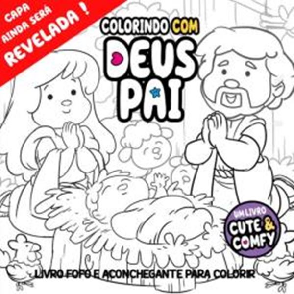 Picture of COLORINDO COM DEUS PAI - UM LIVRO CUTE & COMFY - LIVRO DE COLORIR ADULTO - VOL. 01