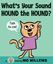 Imagem de WHAT´S YOUR SOUND, HOUND THE HOUND?
