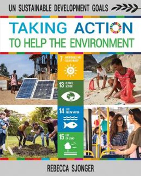 Picture of TAKING ACTION TO HELP THE ENVIRONMENT - UN SUSTAINABLE DEVELOPMENT GOALS
