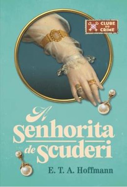 Picture of A SENHORITA DE SCUDERI (CLUBE DO CRIME)