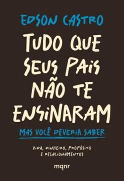 Imagem de TUDO QUE SEUS PAIS NAO TE ENSINARAM