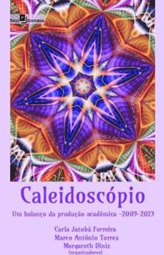Imagem de CALEIDOSCOPIO - UM BALANCO DA PRODUCAO ACADEMICA -2009-2023