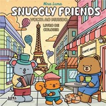 Imagem de SNUGGLY FRIENDS - VOLTA AO MUNDO - LIVRO DE COLORIR - CONVENCIONAL