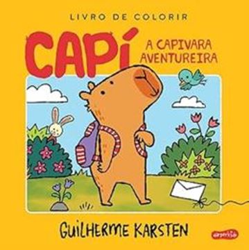 Imagem de CAPI, A CAPIVARA AVENTUREIRA -UM LIVRO INTERATIVO PARA COLORIR E CRIAR HISTORIAS