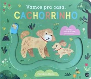 Imagem de VAMOS PRA CASA, CACHORRINHO