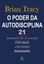 Imagem de O PODER DA AUTODISCIPLINA - 21 MANEIRAS DE ALCANCAR FELICIDADE E SUCESSO DURADOUROS