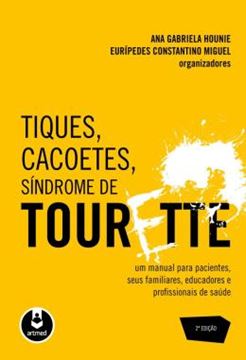 Imagem de TIQUES, CACOETES, SINDROME DE TOURETTE - 2ª EDICAO