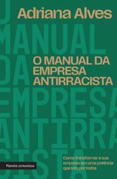 Imagem de O MANUAL DA EMPRESA ANTIRRACISTA