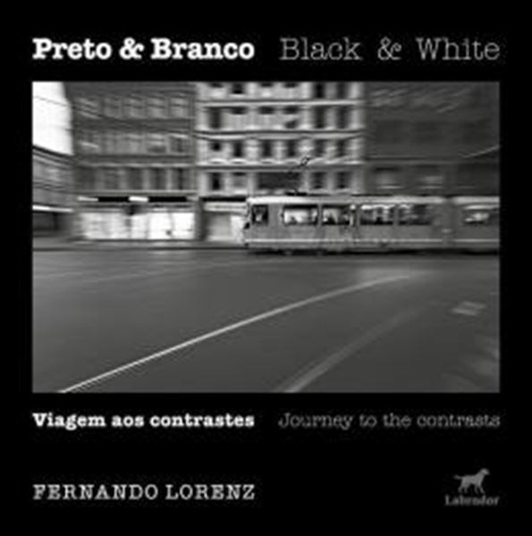 Picture of PRETO & BRANCO: VIAGENS AOS CONTRASTES