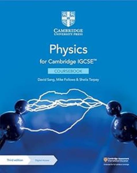 Picture of CAMBRIDGE IGCSE - PHYSICS COURSEBOOK WITH DIGITAL ACCESS (2 YEARS) - 3ª RD ED