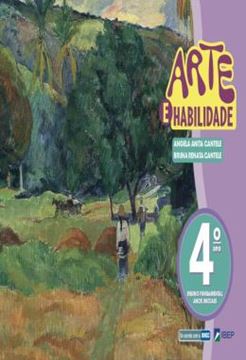 Imagem de ARTE E HABILIDADE  ENSINO FUNDAMENTAL - 4º ANO - 4ª ED