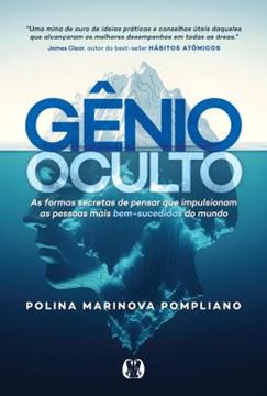 Imagem de GENIO OCULTO - AS FORMAS SECRETAS DE PENSAR QUE IMPULSIONAM AS PESSOAS MAIS BEM-SUCEDIDAS DO MUNDO