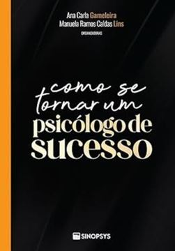 Imagem de COMO SE TORNAR UM PSICOLOGO DE SUCESSO