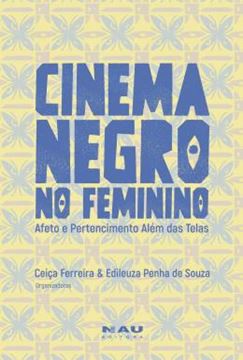 Imagem de CINEMA NEGRO NO FEMININO - AFETO DE PERTENCIMENTO ALEM DAS TELAS