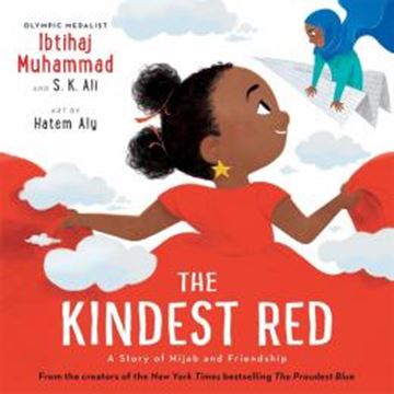 Imagem de THE KINDEST RED - A STORY OF HIJAB AND FRIENDSHIP - THE PROUDEST BLUE #2