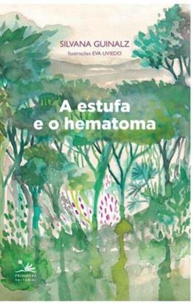 Picture of A ESTUFA E O HEMATOMA