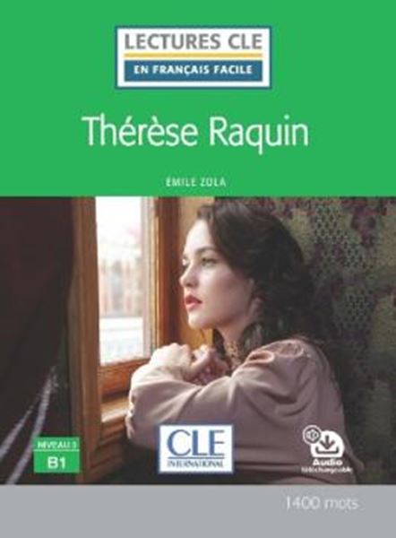 Picture of THERESE RAQUIN - NIVEAU B1 - LIVRE + AUDIO TELECHARGEABLE