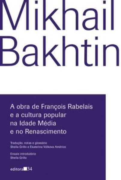 Picture of A OBRA DE FRANCOIS RABELAIS E A CULTURA POPULAR NA IDADE MEDIA E NO RENASCIMENTO