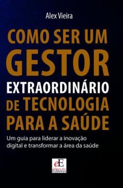 Picture of COMO SER UM GESTOR EXTRAORDINARIO