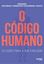 Imagem de O CODIGO HUMANO