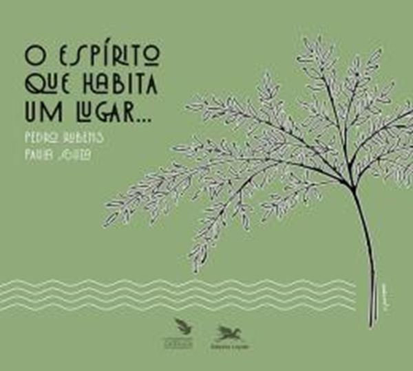 Picture of O ESPIRITO QUE HABITA UM LUGAR