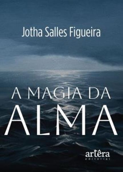 Picture of A MAGIA DA ALMA