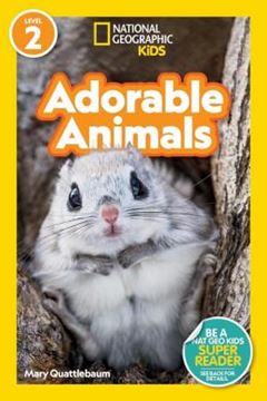 Imagem de NATIONAL GEOGRAPHIC KIDS READERS L2 - ADORABLE ANIMALS
